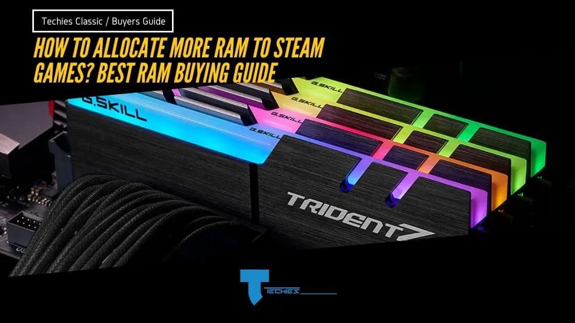 How To Allocate More Ram To Steam Games