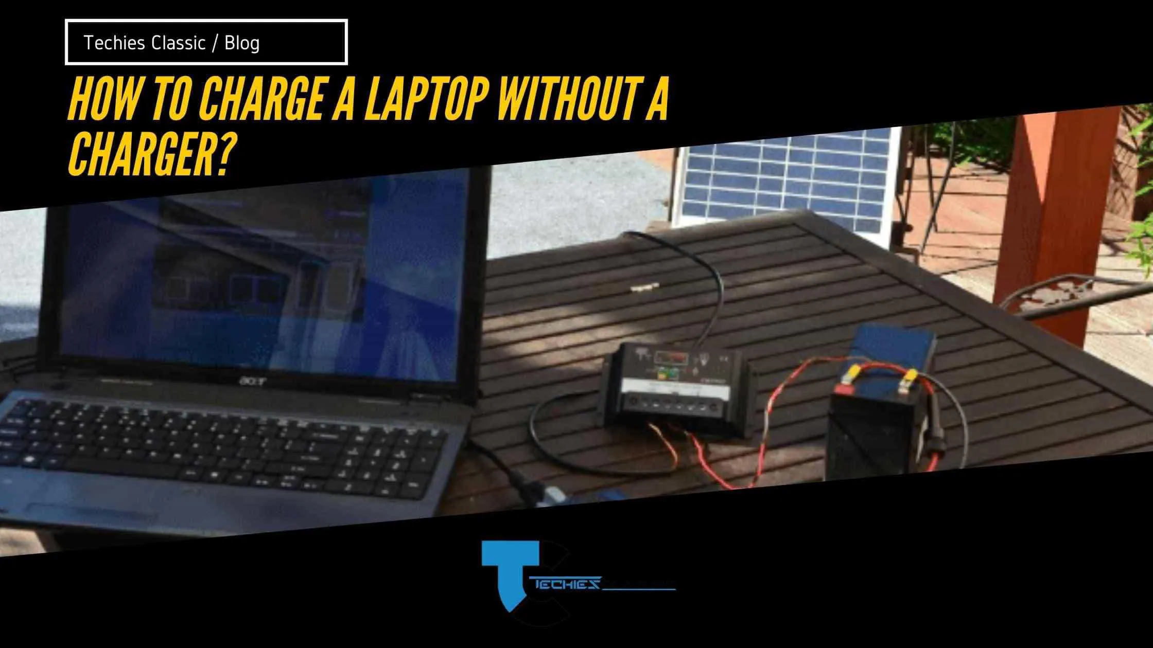 How to charge a laptop without a charger?