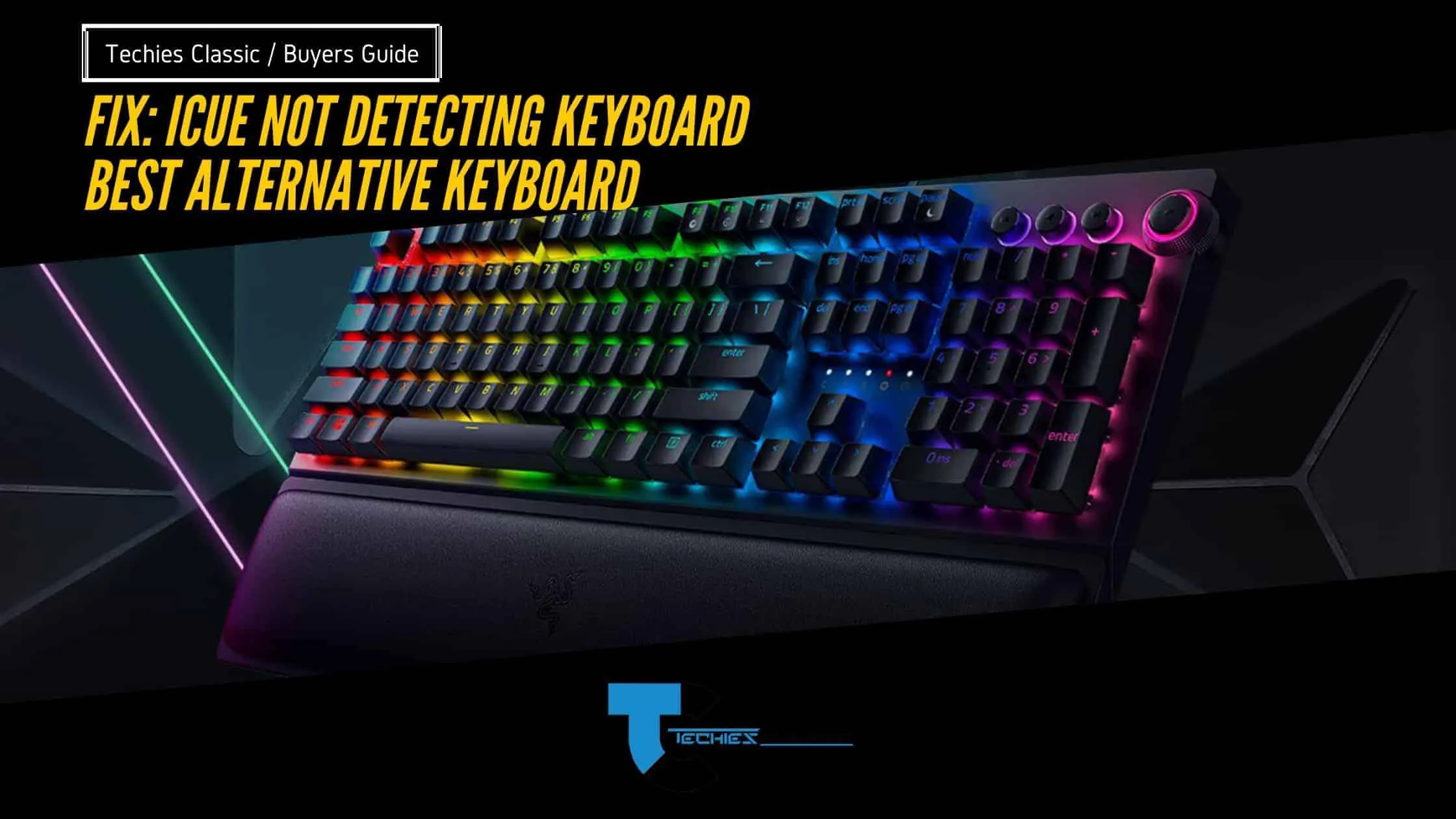 Fix: ICUE Not Detecting Keyboard. Best Alternative keyboard