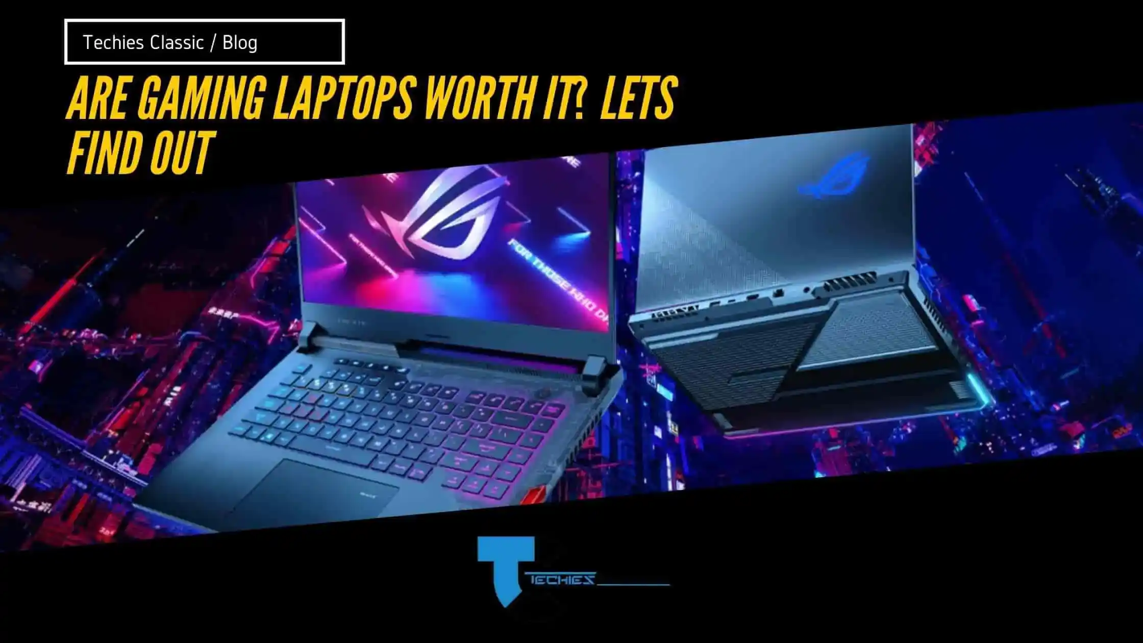 Are gaming laptops worth it? Lets find out