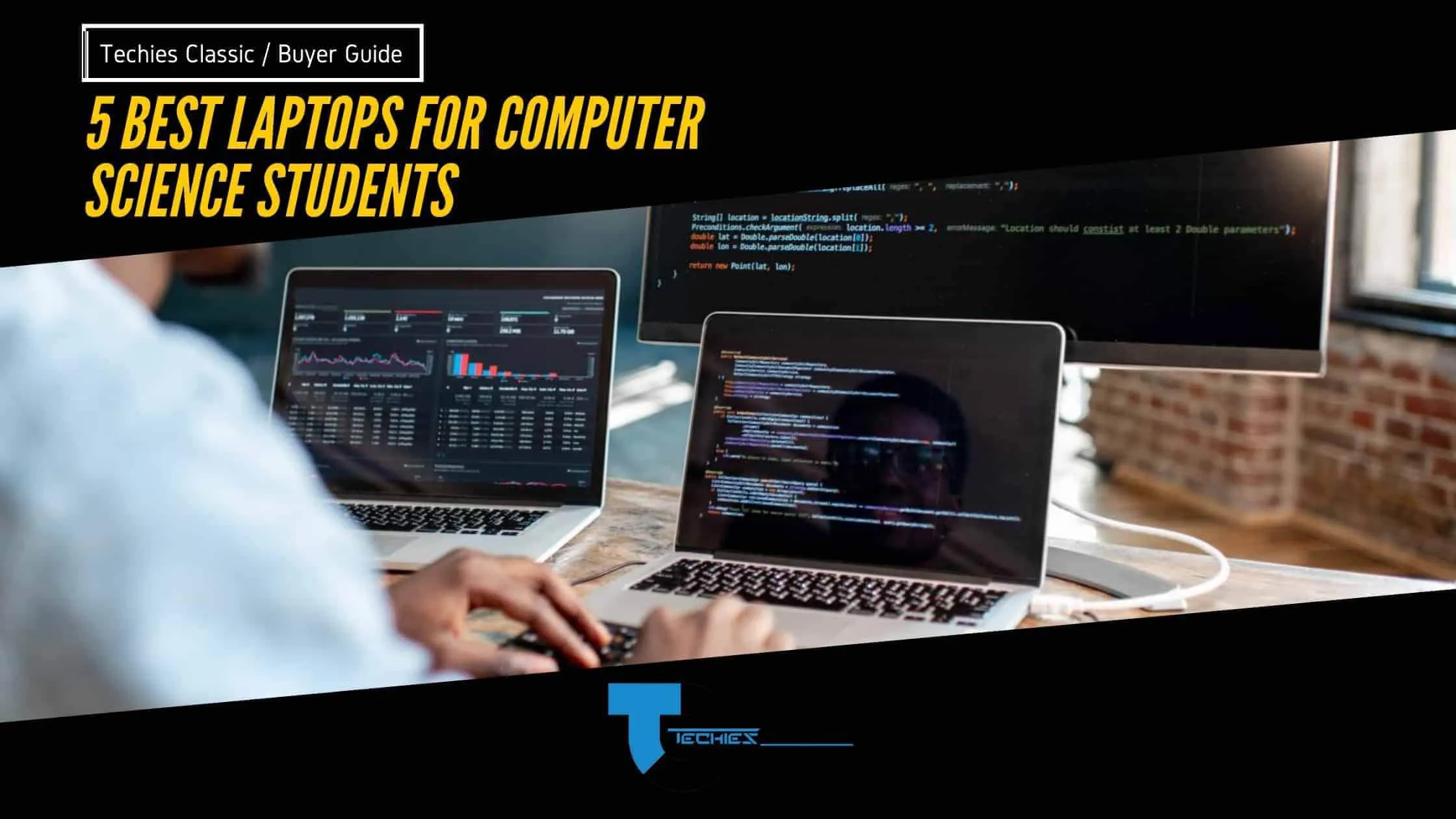 The best laptops for computer science Students: Buyers Guide